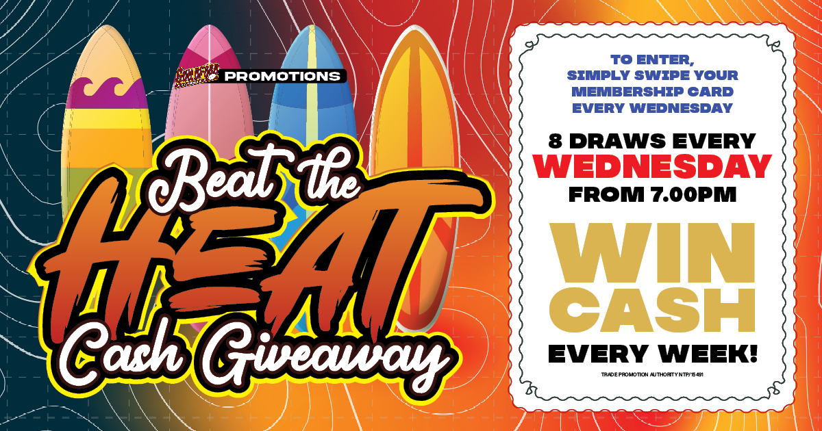 Beat the Heat Cash Giveaway at Guildford Leagues Club. 8 x Draws Every Wednesday from 7pm. Win Cash every week!