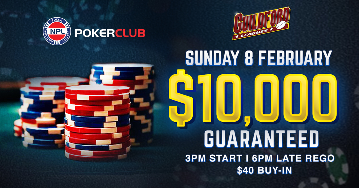 NPL $10,000 Guaranteed Tournament at Guildford Leagues Club. Sunday 8 February 2026. $10,000 Guaranteed. 3.00pm start, late rego 6.00pm