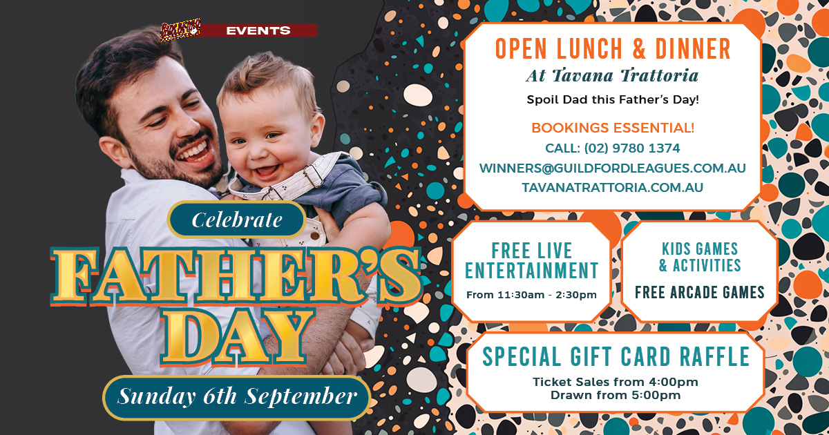 Father's Day Lunch & Dinner. Spoil Dad this Father's Day At Guildford Leagues Club. Sunday 6th September 2026